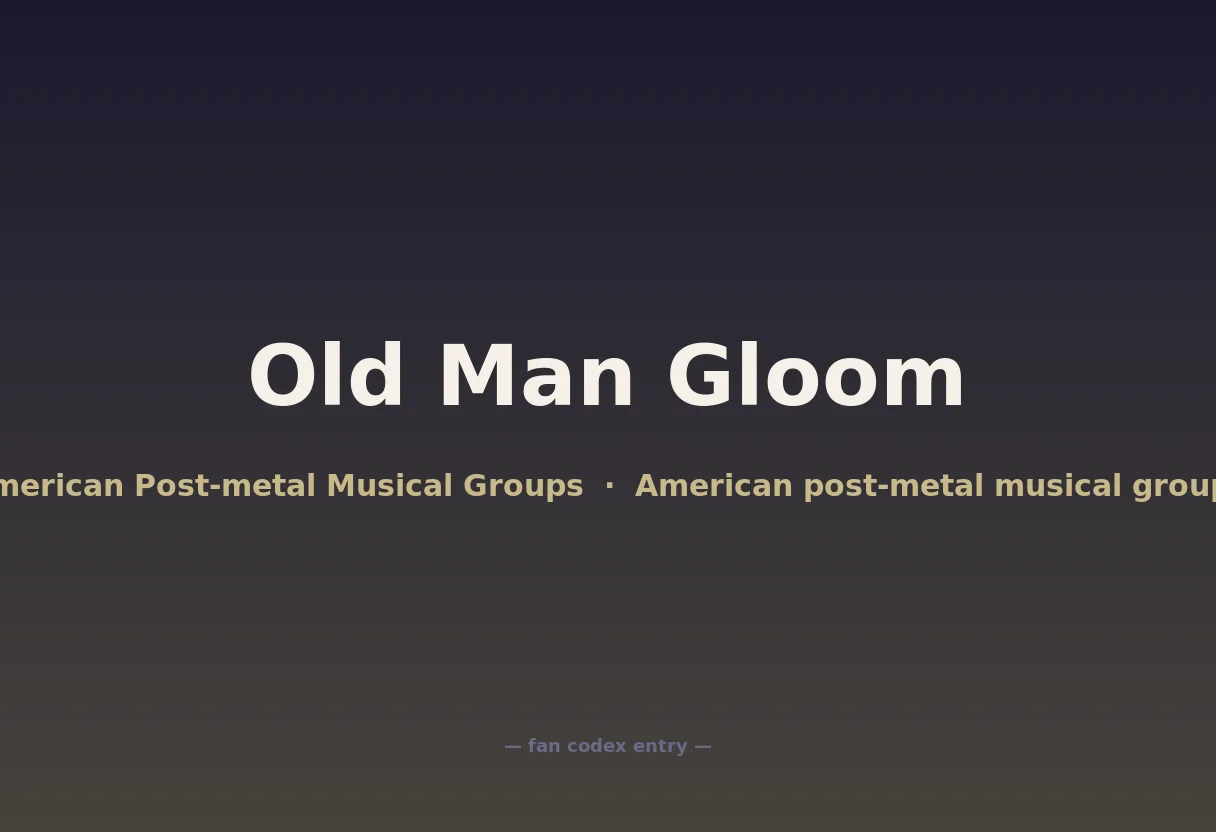 Old Man Gloom